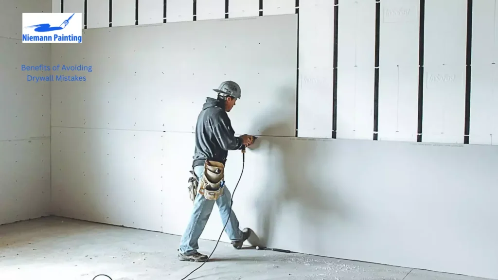 Benefits of Avoiding Drywall Mistakes