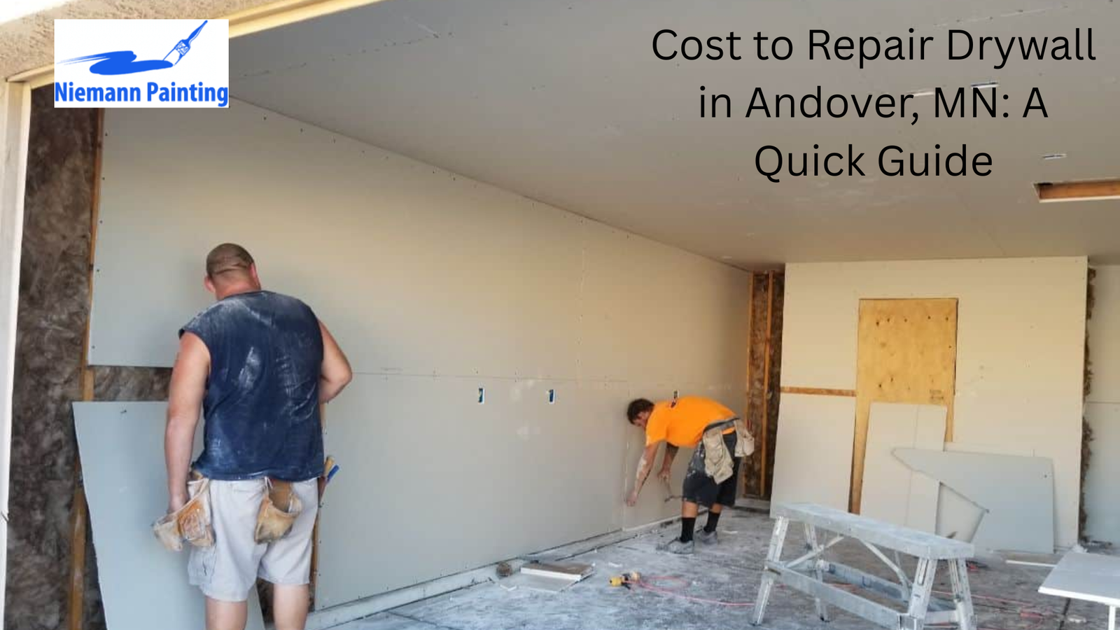 Cost to Repair Drywall in Andover, MN A Quick Guide